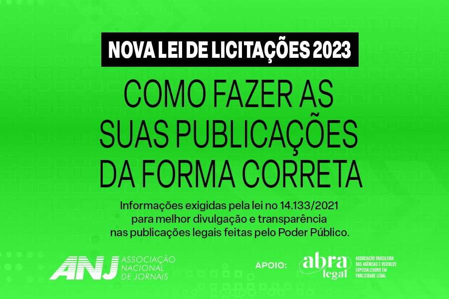 Cartilha da ANJ orienta jornais e agências com base na Nova Lei de Licitações
