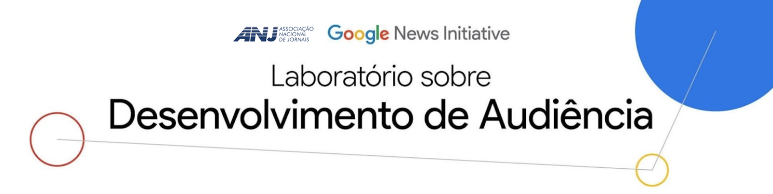 Abertas as inscrições para novo Lab GNI de Desenvolvimento de Audiência